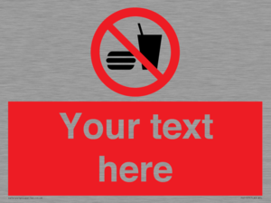 Custom No Eating or Drinking Sign